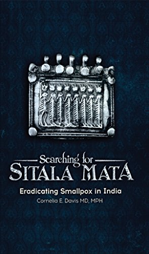 Searching for Sitala Mata: Eradicating Smallpox in India